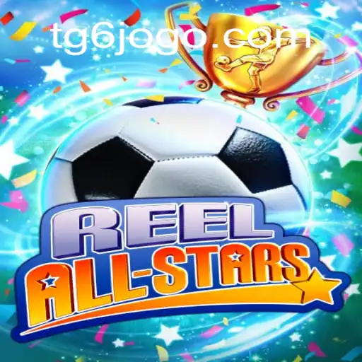 ReelAllStars: Uma Nova Experiência de Jogo no tg6.com